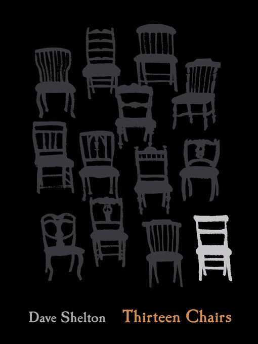 Title details for Thirteen Chairs by Dave Shelton - Wait list